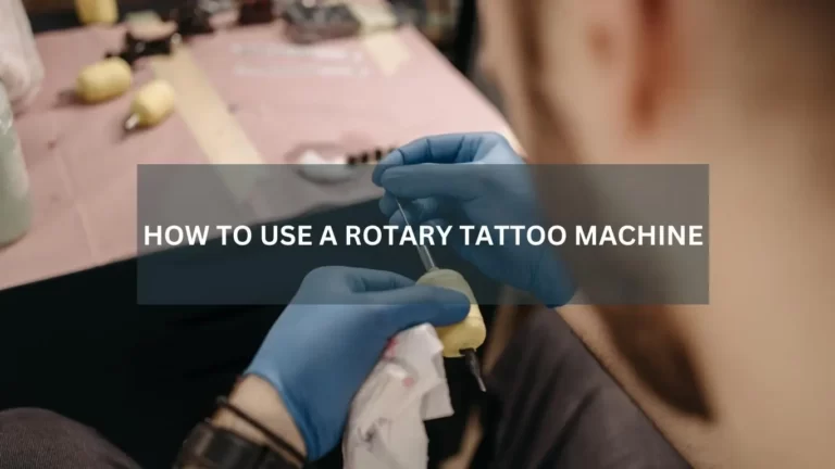 How to use a rotary tattoo machine | complete guide