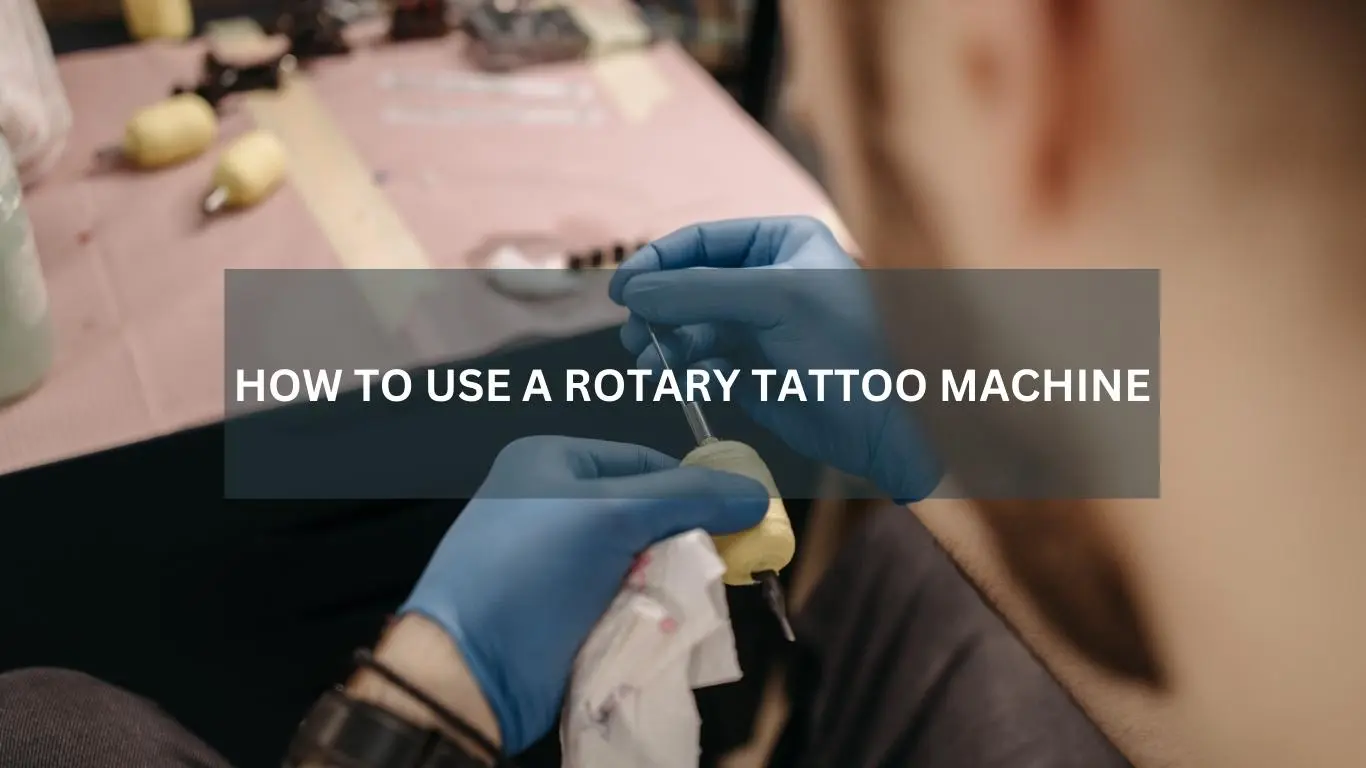 How to use a rotary tattoo machine