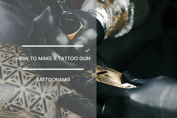 how to make a tattoo gun