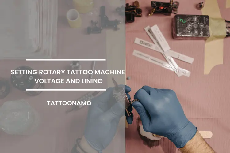 setting rotary tattoo machine for voltage and lining