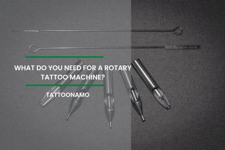 What Do You Need For A Rotary Tattoo Machine?