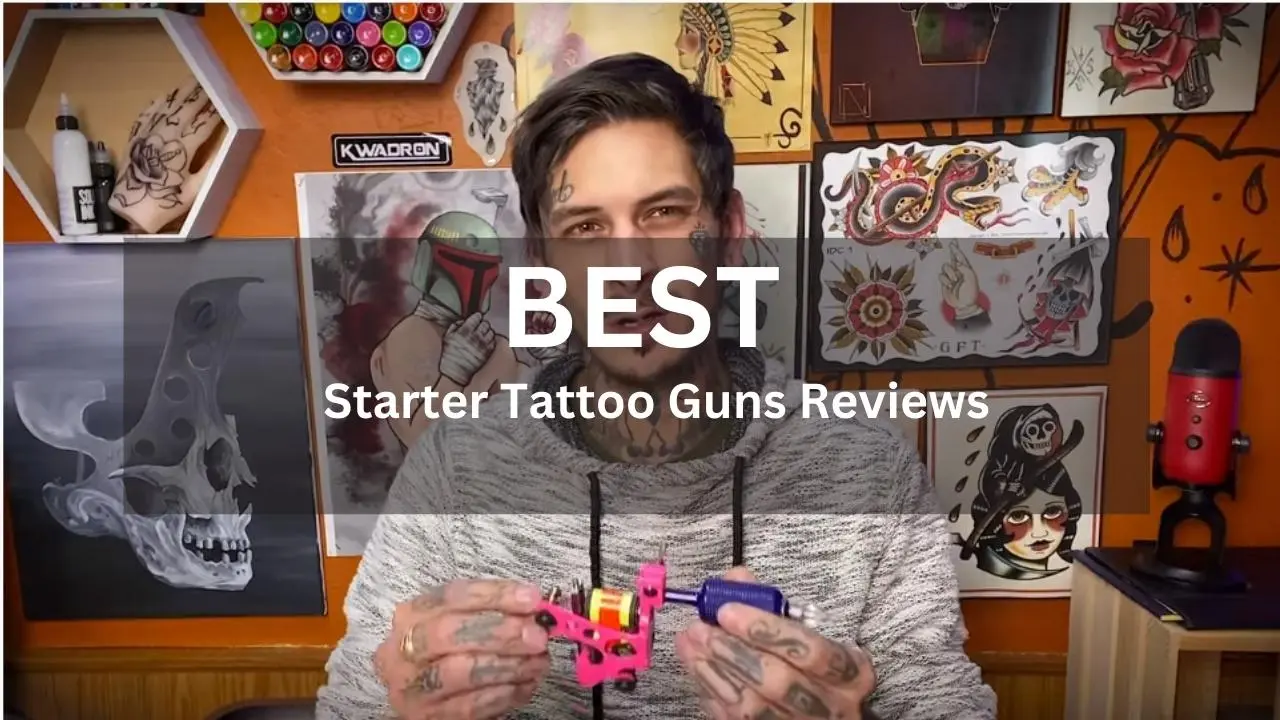 Best Starter Tattoo Guns Reviews 2023